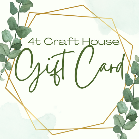 4t Craft House Gift Card